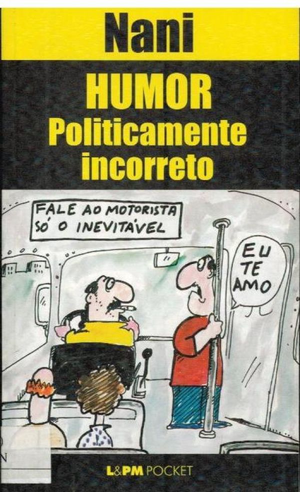 Humor Politicamente Incorreto